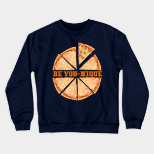 Be You-nique Crewneck Sweatshirt